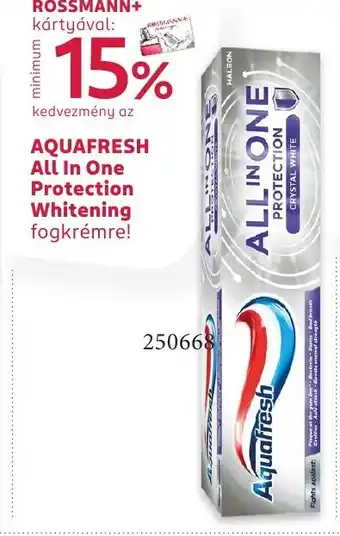 Rossmann AQUAFRESH All In One Protection Whitening ajánlat