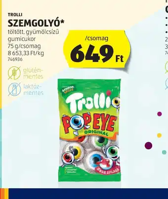 ALDI Trolli Szemgoly ajánlat