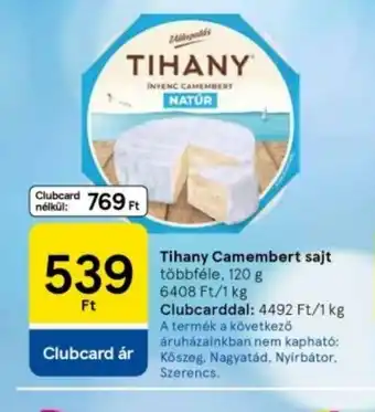 Tesco Tihany Camembert sajt ajánlat