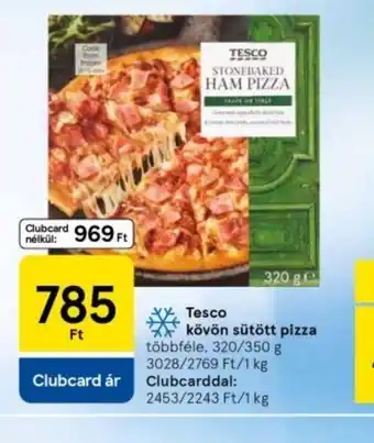 Tesco Tesco Kőkemencében Sült Pizza ajánlat