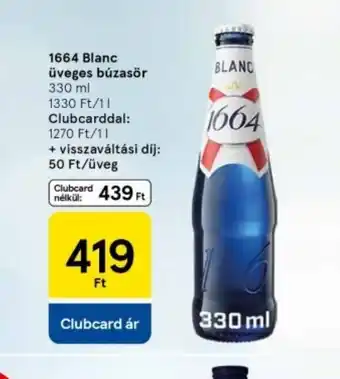 Tesco 1664 Blanc Üveges Búzabár ajánlat