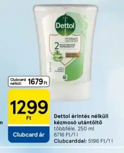 Tesco Dettol érintés nélküli kézmos utántöltő ajánlat