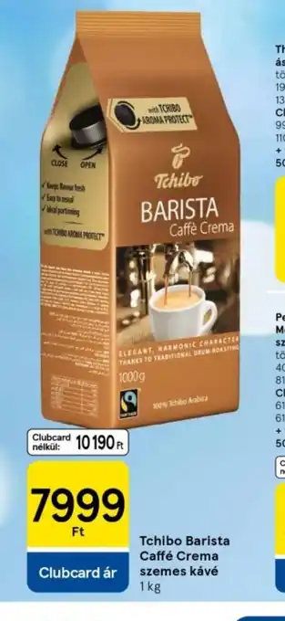 Tesco Tchibo Barista Caffè Crema szemes kávé ajánlat