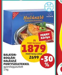 PENNY Balaton-Boglári Halászlé ajánlat