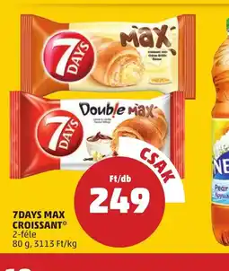 PENNY 7 Days Max Croissant ajánlat