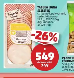 PENNY Tabula Ligna szeletek ajánlat