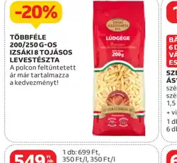 Auchan Többféle 200/250 g-os tészták ízléses levesbetét ajánlat