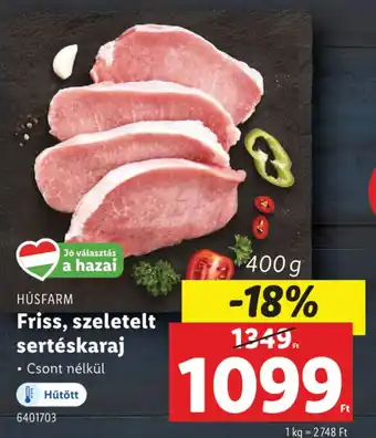 Lidl Húsfarm friss, szeletelt sertéskaraj ajánlat