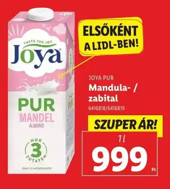 Lidl Joya pur mandula-/ zabital ajánlat