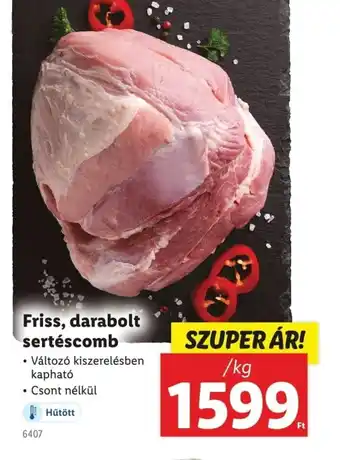 Lidl Friss, darabolt sertéscomb ajánlat