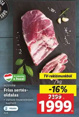 Lidl Húsfarm friss sertés- oldalas ajánlat