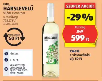 ALDI Eger hárslevelű ajánlat