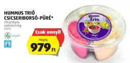 ALDI Hummus trió csicseriborsó-püré ajánlat