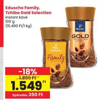 Spar Eduscho Family, Tchibo Gold Selection ajánlat