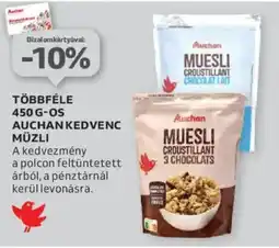 Auchan többféle 450 g-os Auchan kedvenc müzli ajánlat