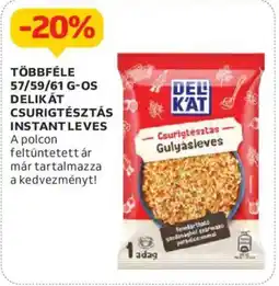 Auchan többféle 57/59/61 g-os Delikát csurigtésztás instant leves ajánlat