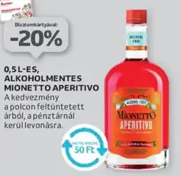 Auchan 0,5 l-es, alkoholmentes mionetto aperitivo ajánlat