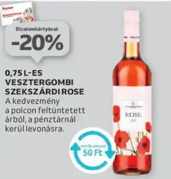 Auchan 0,75 l-es vesztergombi szekszárdi rose ajánlat