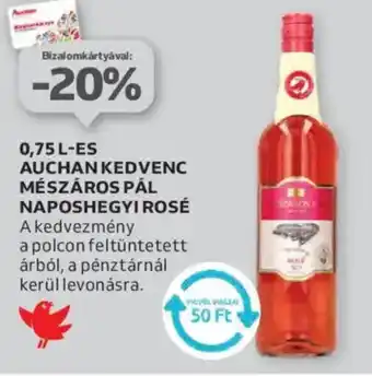 Auchan 0,75 l-es auchan kedvenc mészáros pál naposhegyi rosé ajánlat