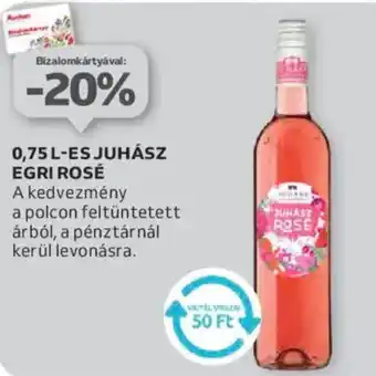 Auchan 0,75 l-es juhász egri rosé ajánlat