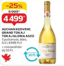 Auchan Auchan kedvenc grand tokaj tokaj gloria aszú ajánlat