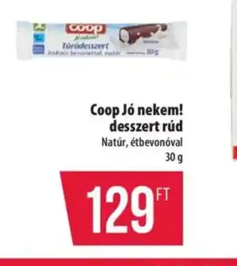 Coop Coop Jó nekem! desszert rúd ajánlat