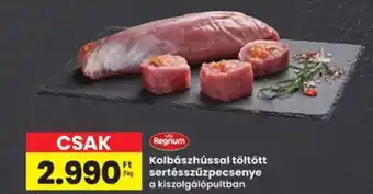 Interspar Kolbászhússal töltött sertésszűzpecsenye ajánlat