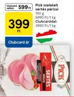 Tesco Pick szeletelt sertés párizsi ajánlat