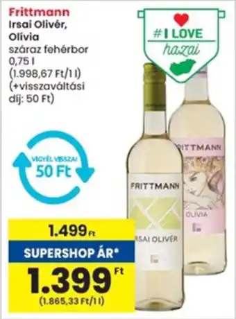 Interspar Frittmann Irsai Olivér, Olívia ajánlat