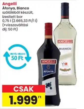 Interspar Angelli Áfonya, Bianco ajánlat