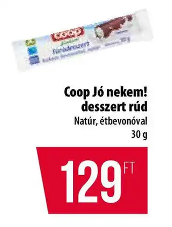 Coop Coop Jó nekem! desszert rúd ajánlat