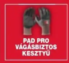 Milwaukeetool PAD PRO VÁGÁSBIZTOS KESZTYŰ ajánlat