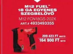 Milwaukeetool M12 FUEL™ 18 GA EGYENES SZEGBELÖVŐ ajánlat