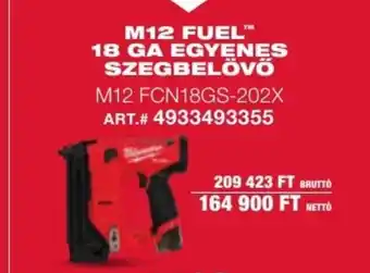 Milwaukeetool M12 FUEL™ 18 GA EGYENES SZEGBELÖVŐ ajánlat