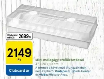 Tesco Mini melegágy szellőztetéssel ajánlat