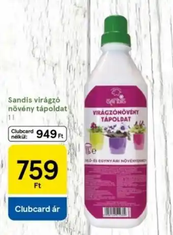 Tesco Sandis virágzó növény tápoldat ajánlat