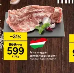 Tesco Friss magyar sertéshúsos csont ajánlat