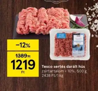 Tesco Tesco sertés darált hús ajánlat