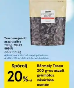 Tesco Tesco magozott aszalt szilva ajánlat