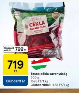 Tesco Tesco cékla savanyúság ajánlat