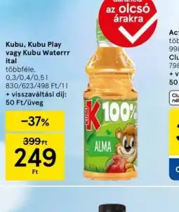 Tesco Kubu, Kubu Play vagy Kubu Waterr ital ajánlat