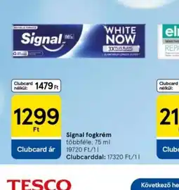 Tesco Signal fogkrém White Now ajánlat