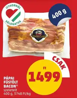 PENNY Pápai füstölt bacon ajánlat