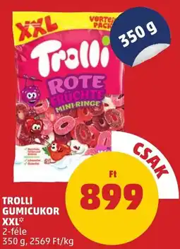 PENNY Trolli gumicukor XXL ajánlat