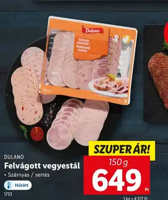 Lidl Dulano Felvágott vegyestál ajánlat