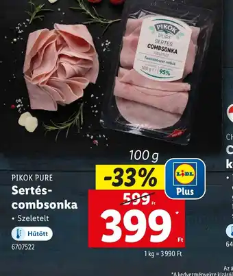 Lidl Pikkk Pure Sertés-combsonka ajánlat