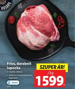 Lidl Friss, darabolt lapocka ajánlat