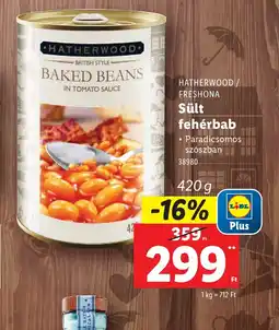 Lidl Hatherwood/Fresona Sült Fehérbab ajánlat