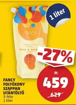 PENNY Fancy folyékony szappan utántöltő ajánlat