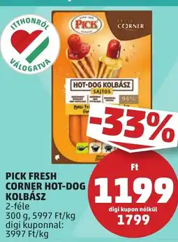 PENNY Pick fresh corner hot-dog kolbász ajánlat